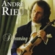 Andre Rieu/Dreaming