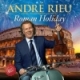 Andre Rieu/Roman Holiday