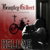 Brantley Gilbert/Halfway To Heaven
