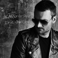 Eric Church/Mr. Misunderstood