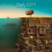 Owl City/The Midsummer Station