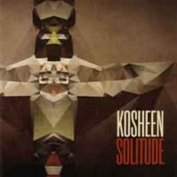 Kosheen/Solitude