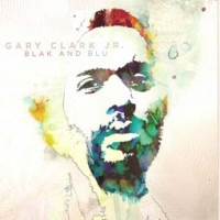 Gary Clark Jr./Blak and Blu