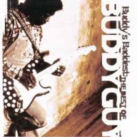 Buddy Guy/Buddy's Baddest: The Best of Buddy Guy