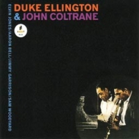 Duke Ellington & John Coltrane