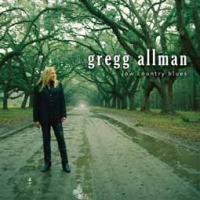 Gregg Allman/Low Country Blues