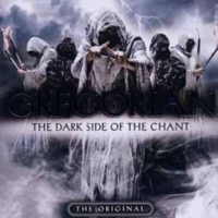 Gregorian/The Dark Side Of The Chant