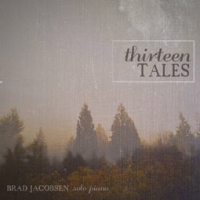 Brad Jacobsen/Thirteen Tales