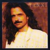 Yanni/Dare To Dream