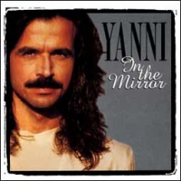 Yanni/In The Mirror