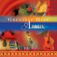 Armik/Greatest Hits