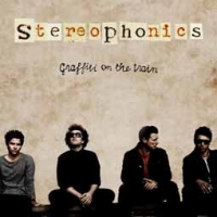 Stereophonics/Graffiti on the Train