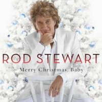 Rod Stewart/Merry Christmas, Baby