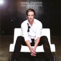 Daniel Powter/Turn On the Lights