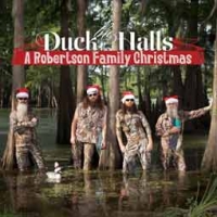 The Robertsons/Duck the Halls: A Robertson Family Christmas