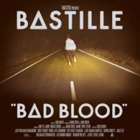 Bastille/Bad Blood