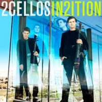 2Cellos (Sulic & Hauser)/In2ition