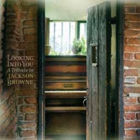 Various Artists/Looking Into You: A Tribute To Jackson Browne