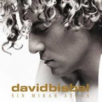 David Bisbal/Sin Mirar Atras