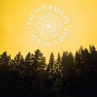The Decemberists/The King Is Dead
