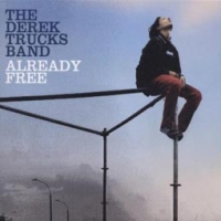 The Derek Trucks Band/Already Free