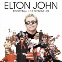Elton John/Rocket Man-The Definitive Hits