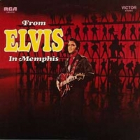 Elvis Presley/From Elvis in Memphis