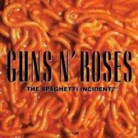 Guns N' Roses/The Spaghetti Incident