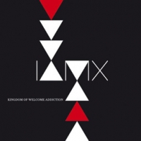 IAMX/Kingdom of Welcome Addiction