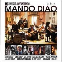 Mando Diao/Above and Beyond – MTV Unplugged