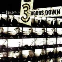 3Doors Down/The Better Life
