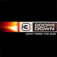3Doors Down/Away from the Sun