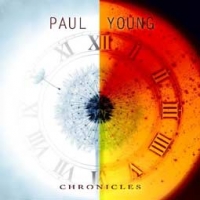 Paul Young/Chronicles