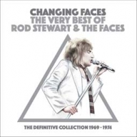 Rod Stewart & The Faces/Changing Faces: The Very Best Of