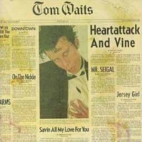 Tom Waits/Heartattack And Vine