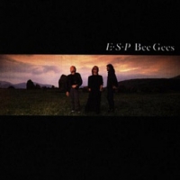Bee Gees/E.S.P