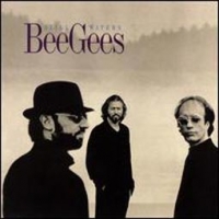Bee Gees/Still Waters