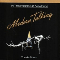 Modern Talking/In the Middle of Nowhere