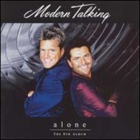 Modern Talking/Alone