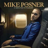 Mike Posner/31 Minutes to Takeoff