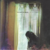 The War on Drugs/Lost in the Dream