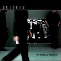 Bee Gees/This Is Where I Came In
