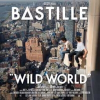 Bastille/Wild World