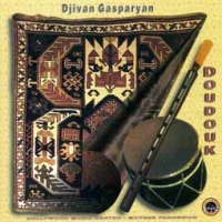 Djivan Gasparyan/Doudouk